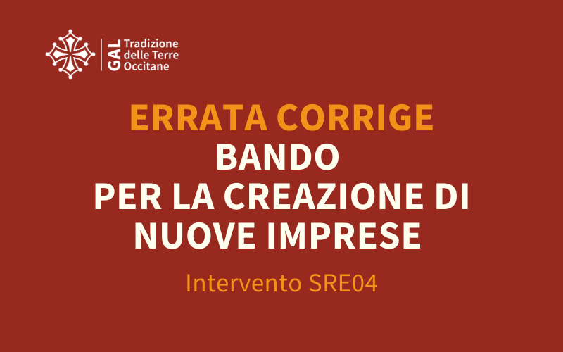 ERRATA CORRIGE – BANDO PER LA CREAZIONE DI START-UP NON AGRICOLE
