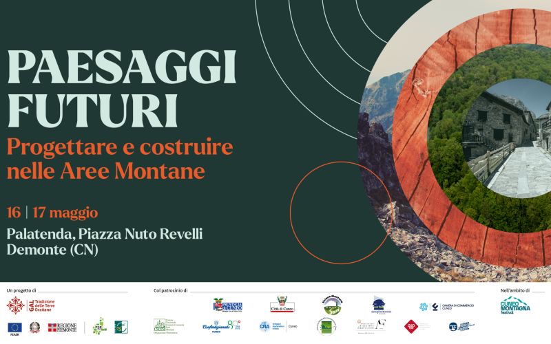 PAESAGGI FUTURI: Progettare e costruire nelle Aree Montane – programma completo